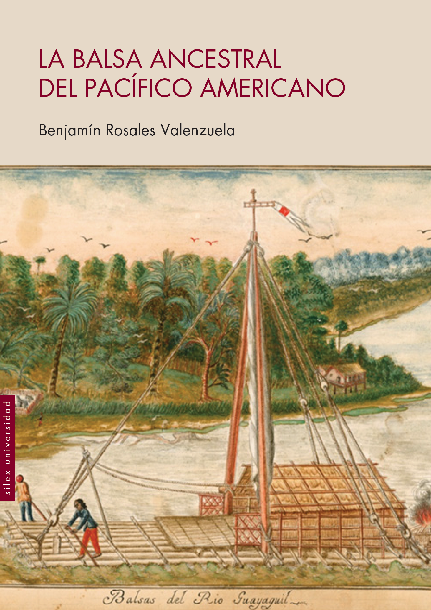 La Balsa Ancestral del Pacífico Americano